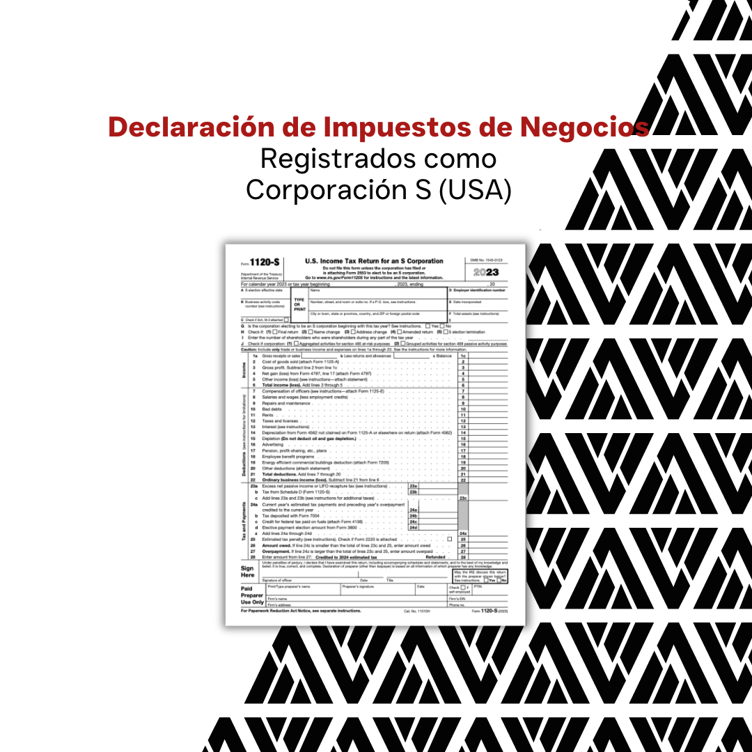 Declaración de Impuestos de Negocios Registrados como S-Corp (USA)