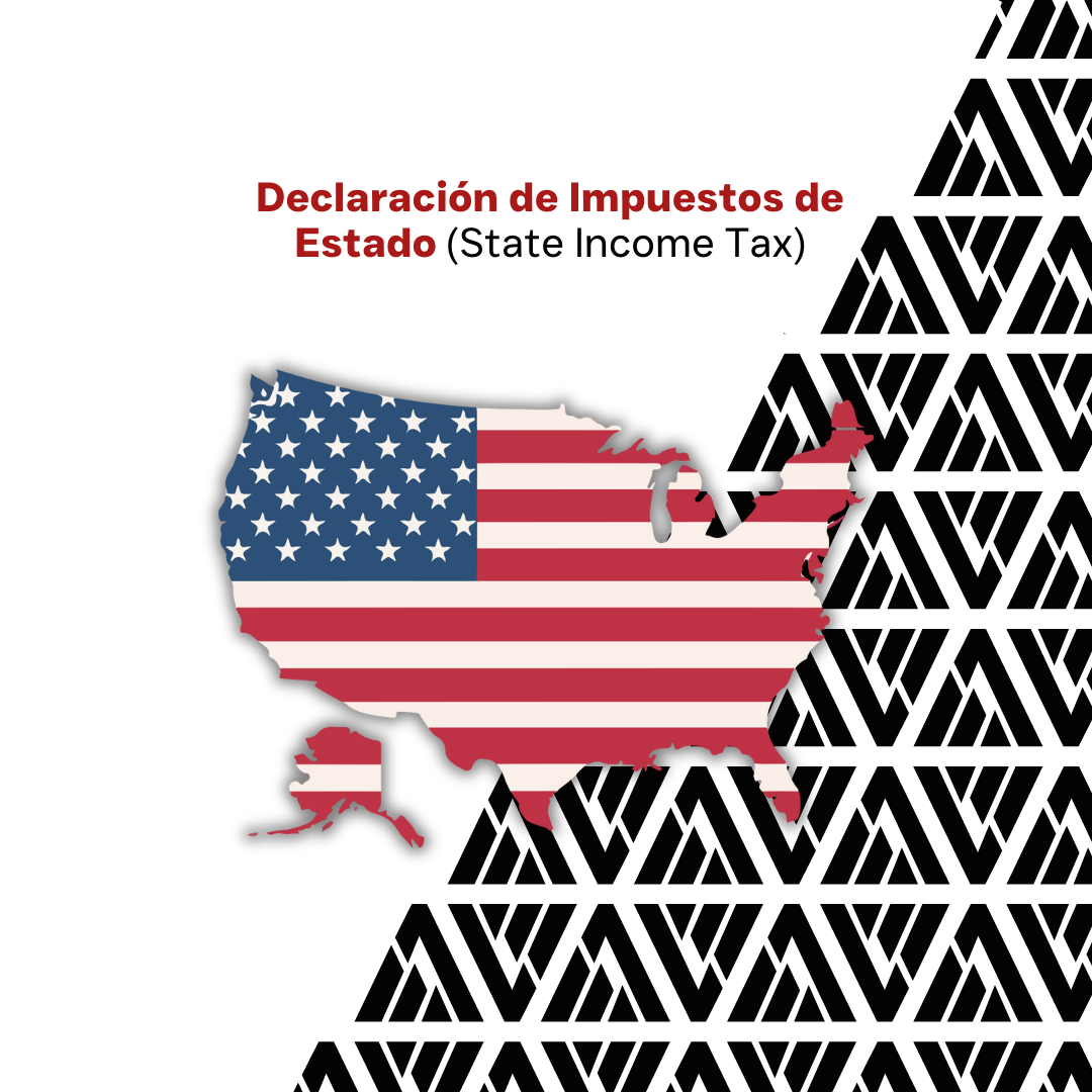 Declaración de Impuestos de Estado (State Income Tax)