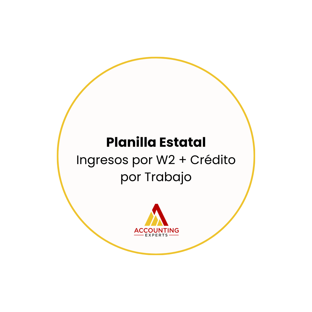 Planilla Estatal - Ingresos por W2 + Crédito por Trabajo