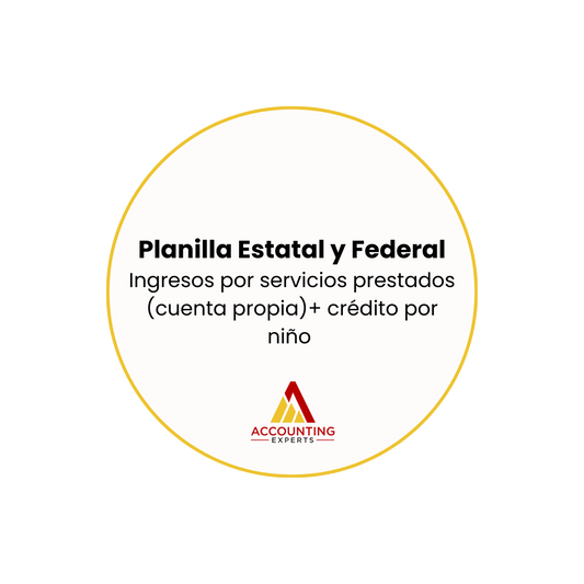 Planilla Estatal y Federal - Ingresos por Servicios Prestados + Crédito por Niño